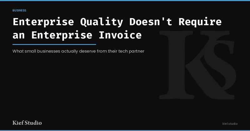 Enterprise Quality Doesn't Require an Enterprise Invoice